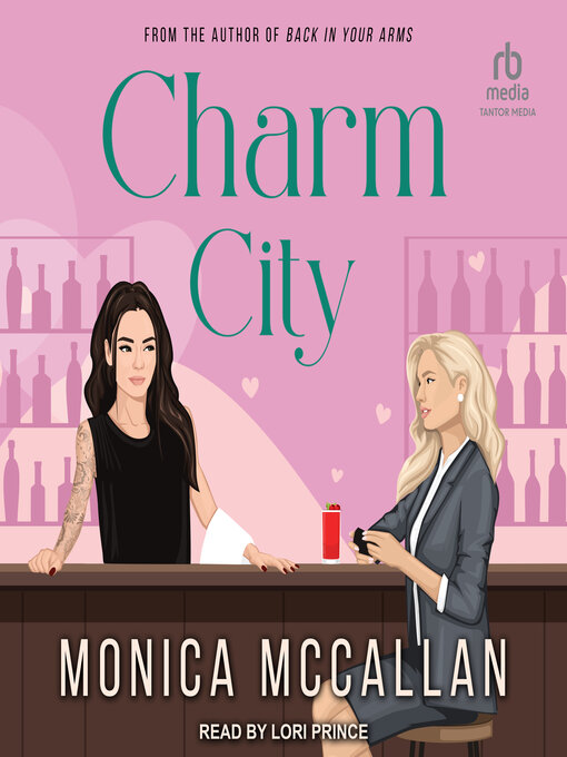 Title details for Charm City by Monica McCallan - Available